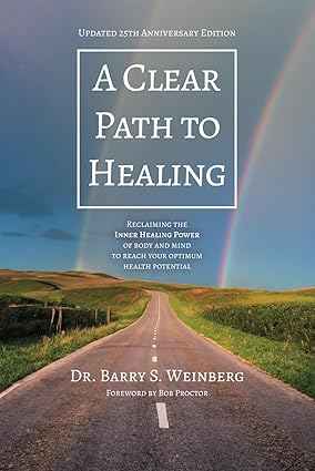 A Clear Path to Healing book cover by Dr. Barry Weinberg